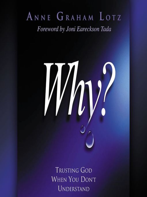 Title details for Why? by Anne Graham Lotz - Wait list